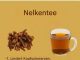 Nelkentee: Nutzen, Rezepte und Vorsichtsmaßnahmen